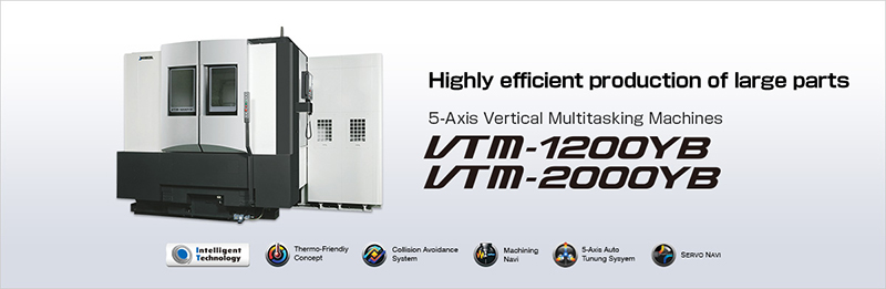 Máy gia công phức hợp 5 trục dọc OKUMA VTM-1200YB / VTM-2000YB