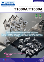 Uncoated Cermet Grades for Steel Machining T1000A / T1500A